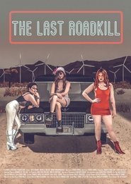 The Last Roadkill movie poster