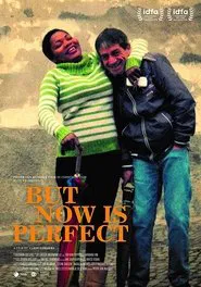 But Now Is Perfect movie poster