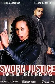 Sworn Justice: Taken Before Christmas movie poster