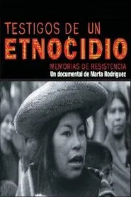 Testigos de un etnocidio: memorias de Resistencia movie poster