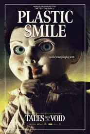 Tales from the Void: Plastic Smile movie poster