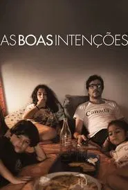 Poster do filme As Boas Intenções