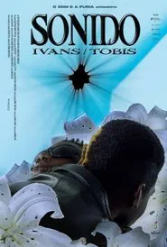 Poster do filme Sonido: Ivans & Tobis