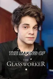 The Making of 'The Glassworker' movie poster