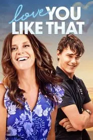 Love You Like That movie poster