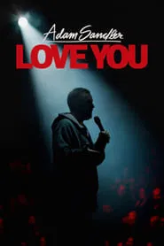 Adam Sandler: Love You movie poster