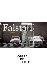 Falstaff - OPÉRA DE LILLE movie poster