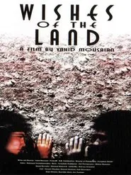 Wishes of the Land movie poster