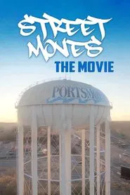 Street Moves the Movie movie poster