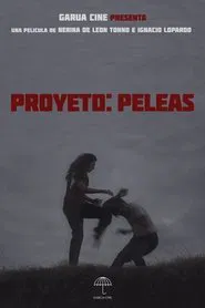 Proyecto: Peleas movie poster