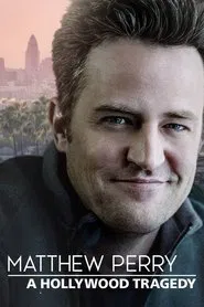 Matthew Perry: A Hollywood Tragedy movie poster