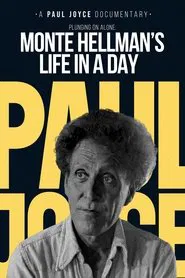 Plunging On Alone: Monte Hellman's Life in a Day movie poster