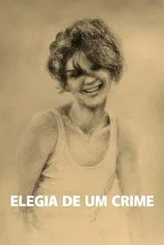 Elegy of a Crime movie poster