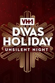 Poster do filme VH1 Divas Holiday: Unsilent Night