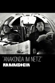 Rammstein: Anakonda im Netz movie poster