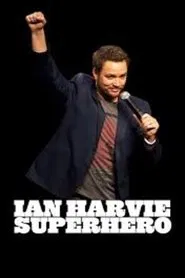 Ian Harvie: Superhero movie poster