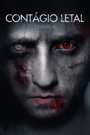 Poster do filme Contágio Letal - Estágio II