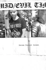Mid/Evil Times movie poster
