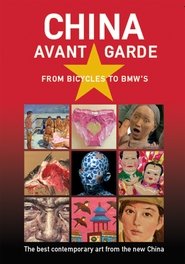China Avant Garde: From Bicycles to BMWs movie poster