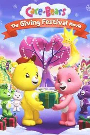 Care Bears: The Giving Festival movie poster