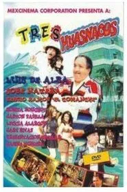 Tres huasnacos movie poster