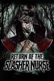 Return of the Slasher Nurse movie poster