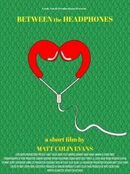 Between the Headphones movie poster