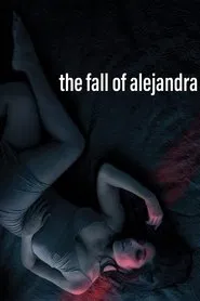 The Fall of Alejandra movie poster