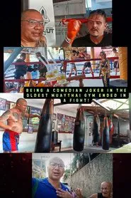 Poster do filme Being a Comedian Joker in the Oldest Muaythai Gym ended in a Fight!