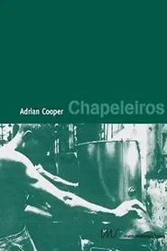Poster do filme Chapeleiros