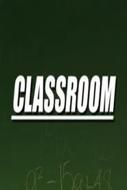 Classroom tv show poster