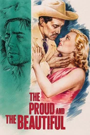 The Proud and the Beautiful movie poster
