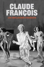 Claude François, les meilleures chansons movie poster