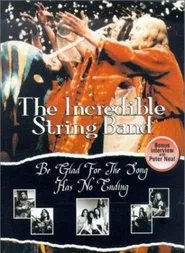 Be Glad for the Song Has No Ending movie poster