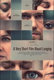 A Very Short Film About Longing movie poster