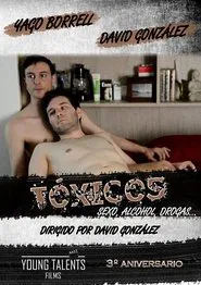 Tóxicos movie poster