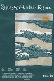 Poster do filme Segala yang elok, adalah Engkau