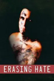Poster do filme Erasing Hate