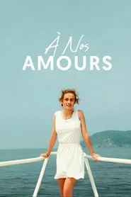 A Nos Amours movie poster