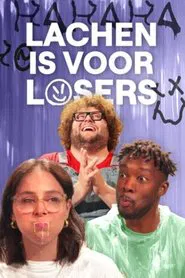 Lachen is voor losers tv show poster