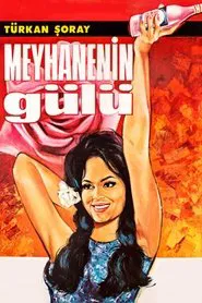 Meyhanenin Gülü movie poster