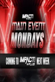 Poster da série Impact Main Event Mondays