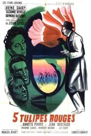 5 Tulipes Rouges movie poster