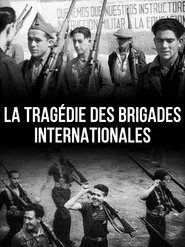 Poster do filme La Tragédie des Brigades Internationales