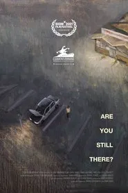 Poster do filme Are You Still There?