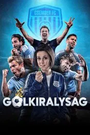 Gólkirályság tv show poster