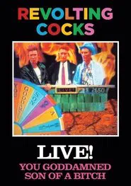 Revolting Cocks: Live! You Goddamned Son of a Bitch movie poster