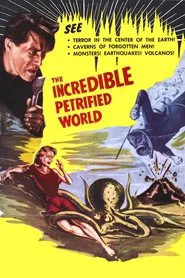The Incredible Petrified World movie poster