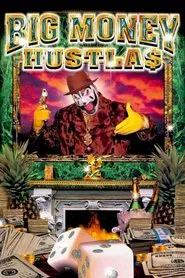 Poster do filme Big Money Hustlas