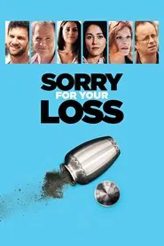 Sorry For Your Loss movie poster